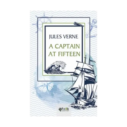 A Captain At Fifteen