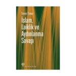 İslam, Laiklik ve Aydınlanma Savaşı