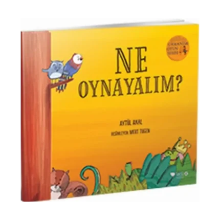 Ne Oynayalım? - Ormanda Oyun Serisi 1