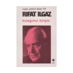 Kulağımız Kirişte - Şiirler 1983