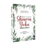 Shinrin Yoku – Orman Banyosu