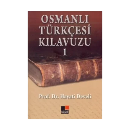 Osmanlı Türkçesi Kılavuzu 1