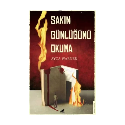 Sakın Günlüğümü Okuma