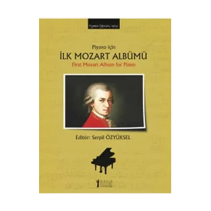 Piyano için İlk Mozart Albümü / First Mozart Album for Piano