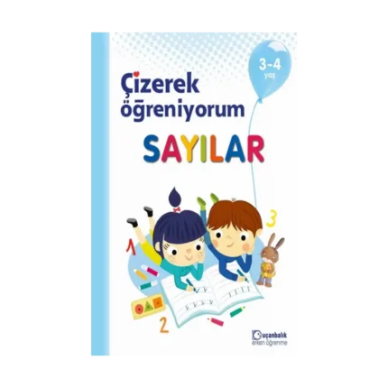Çizerek Öğreniyorum - Sayılar 3-4 yaş