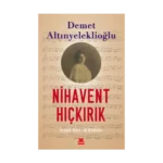 Nihavent Hıçkırık-İhsan Raif’in Romanı