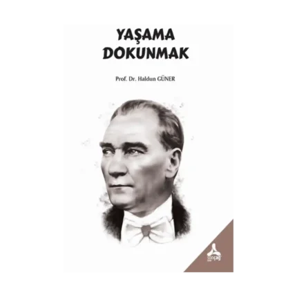 Yaşama Dokunmak
