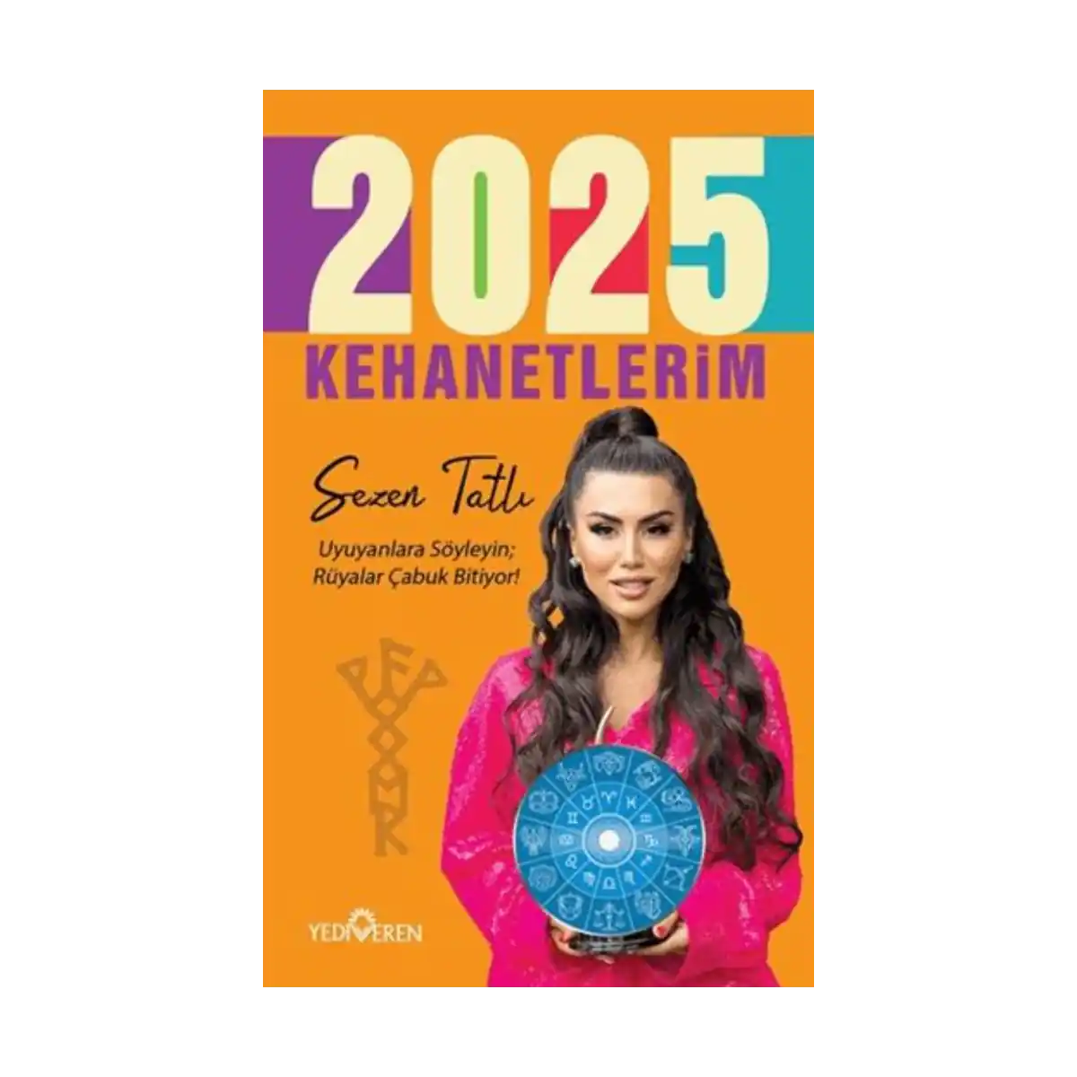 1c289-2025-kehanetlerim-1-1.webp 2025 Kehanetlerim - Görsel 1