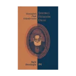 Manisa’nın Önde Gidenlerinden Şekerci Hüseyin Dede