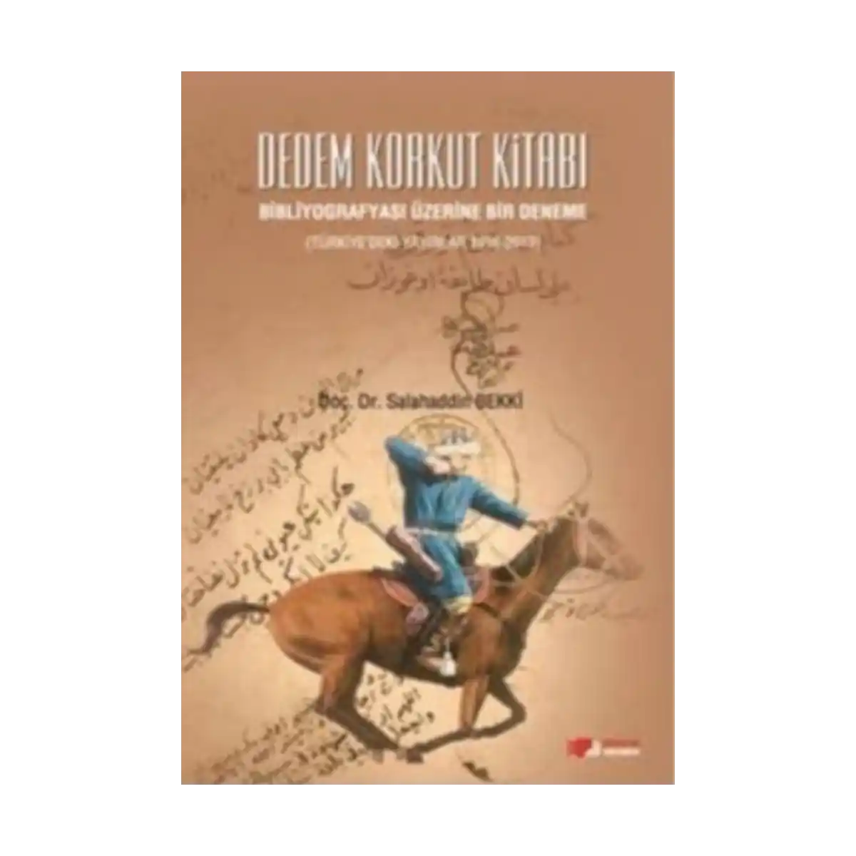 1c53a-dedem-korkut-kitabi-bibliyografyasi-uzerine-bir-deneme-1-1.webp Dedem Korkut Kitabı : Bibliyografyası Üzerine Bir Deneme - Görsel 1