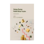 Türkiye Üzerine Politik İktisat Yazıları