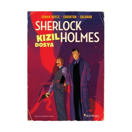 Kızıl Dosya - Sherlock Holmes