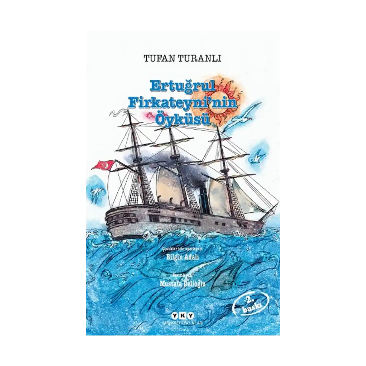 1c68b-ertugrul-firkateyni-nin-oykusu-1-1.webp Ertuğrul Firkateyni’nin Öyküsü - Görsel 1