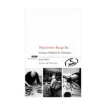 Düşlerimin Rengi Bu Georges Raillard ile Söyleşiler