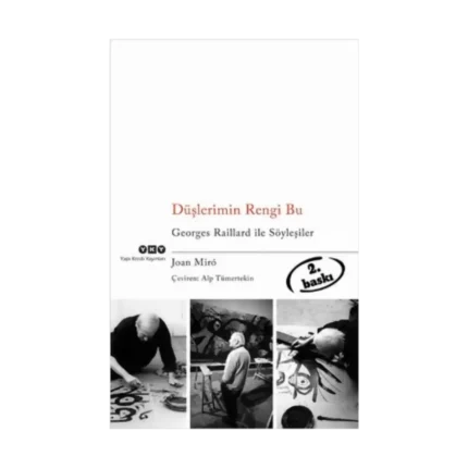 Düşlerimin Rengi Bu Georges Raillard ile Söyleşiler