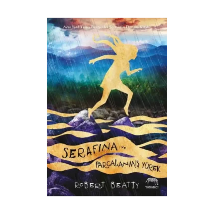 Serafina ve Parçalanmış Yürek