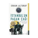 İstanbul’un Pagan Çağı