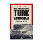 İkinci Dünya Savaşı’nda Türk Savunması