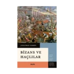 Bizans ve Haçlılar