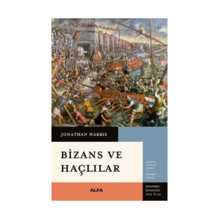 Bizans ve Haçlılar
