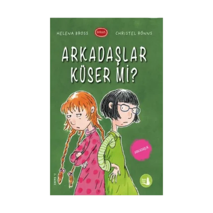 Arkadaşlar Küser Mi?