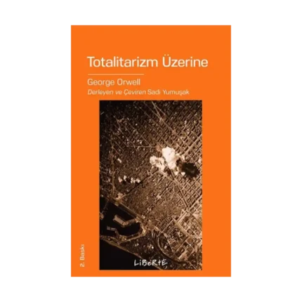 Totalitarizm Üzerine