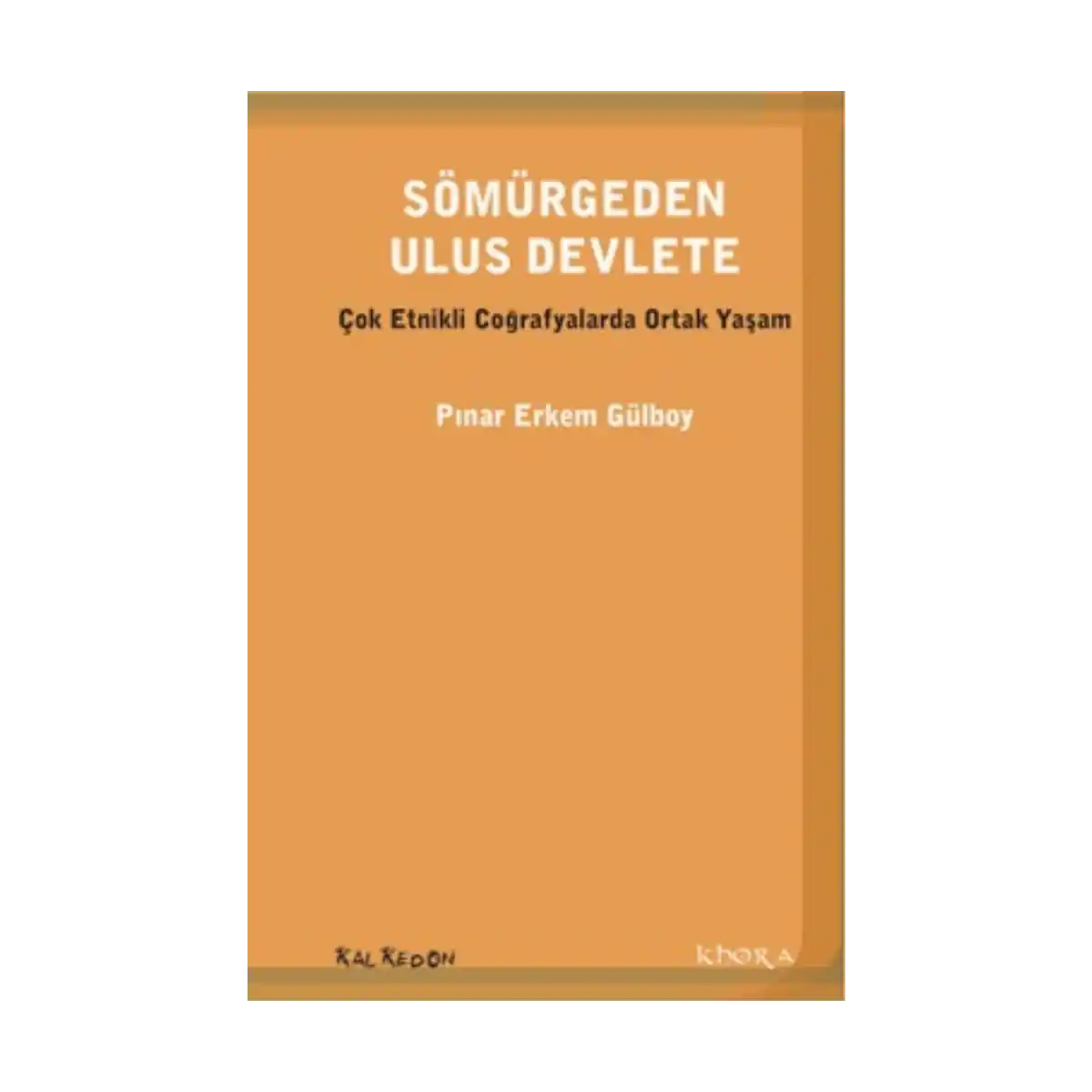 1d146-somurgeden-ulus-devlete-1-1.webp Sömürgeden Ulus Devlete - Görsel 1