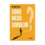Soru Nasıl Sorulur?