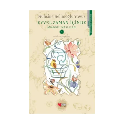 Evvel Zaman İçinde - Anadolu Masalları 1