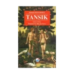Tansık 1: İnsanın Üç Büyük Sırrı