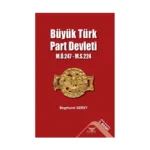 Büyük Türk Part Devleti
