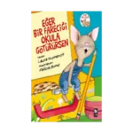 Eğer Bir Fareciği Okula Götürürsen