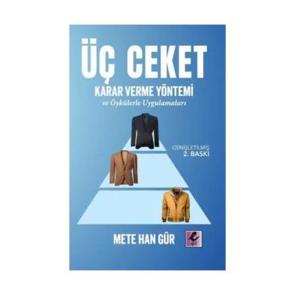Üç Ceket Karar Verme Yöntemi