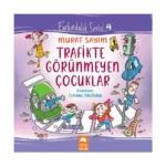 Trafikte Görünmeyen Çocuklar