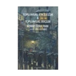 Toplumsal Etkileşim & Toplumsal Güçler