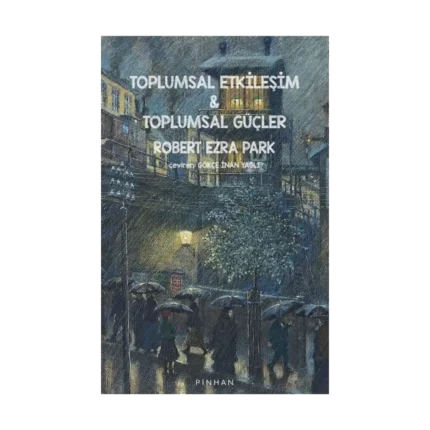 Toplumsal Etkileşim & Toplumsal Güçler