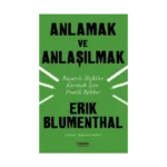 Anlamak ve Anlaşılmak