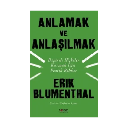 Anlamak ve Anlaşılmak