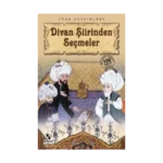 Divan Şiirinden Seçmeler