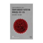 Türkiye Komünist Partisi'nin Kuruluşu 1919-1925