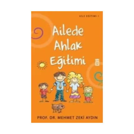 Ailede Ahlak Eğitimi