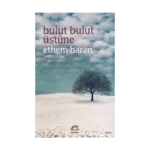 Bulut Bulut Üstüne