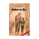 Dedem ve Ben