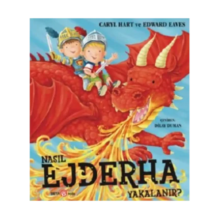 Nasıl Ejderha Yakalanır?