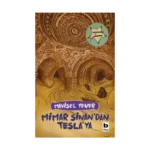 Mimar Sinan’dan Tesla’ya