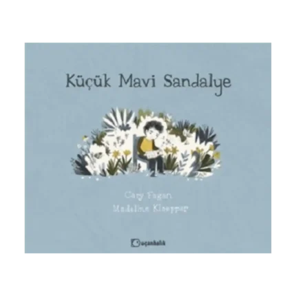 Küçük Mavi Sandalye (Ciltli )