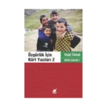 Özgürlük İçin Kürt Yazıları 2