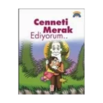 Cenneti Merak Ediyorum - Dinimi Öğreniyorum