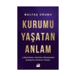 Kurumu Yaşatan Anlam