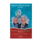 Devlet Hizmetinde 45 Yıl